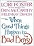 When Good Things Happen To Bad Boys (Includes: Dean Brothers & Friend, #3)