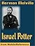 Israel Potter by Herman Melville Israel Potter by Herman Melville