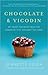 Chocolate & Vicodin by Jennette Fulda