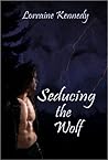 Seducing the Wolf