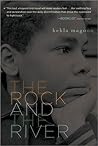 The Rock and the River by Kekla Magoon