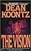 The Vision by Dean Koontz