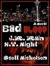 Bad Blood by J.R. Rain Bad Blood by J.R. Rain
