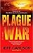 Plague War (Plague, #2)