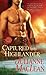Captured by the Highlander by Julianne MacLean Captured by the Highlander by Julianne MacLean