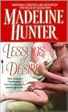 Lessons of Desire by Madeline Hunter