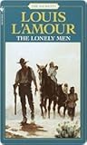 Book cover for The Lonely Men (Sacketts Book 11)