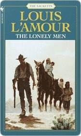 The Lonely Men (Sacketts Book 11)
