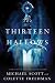The Thirteen Hallows by Michael  Scott