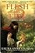 Flesh and Fire (Vineart War #1) by Laura Anne Gilman