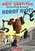 Robot Riot! by Andy Griffiths
