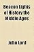 Beacon Lights of History, Vol 5: The Middle Ages