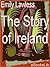 The Story of Ireland