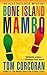 Bone Island Mambo by Tom Corcoran