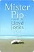Mister Pip by Lloyd Jones