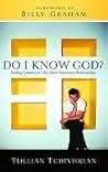 Do I Know God?: F...