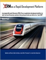 CRM as a Rapid Development Platform (Kindle Edition)