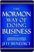 The Mormon Way of Doing Business by Jeff Benedict
