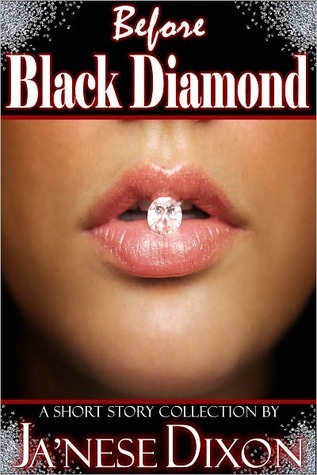 Before Black Diamond (Precious Stones #0.5)