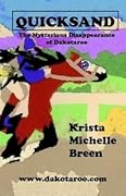 Quicksand - The Mysterious Disappearance of Dakotaroo