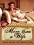 More than a Wife (Bliss Society Series)