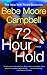 72 Hour Hold by Bebe Moore Campbell