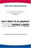 Don't Think of an Elephant! Know Your Values and Frame the Debate