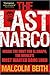 The Last Narco by Malcolm Beith