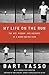 My Life on the Run: The Wit, Wisdom, and Insights of a Road Racing Icon