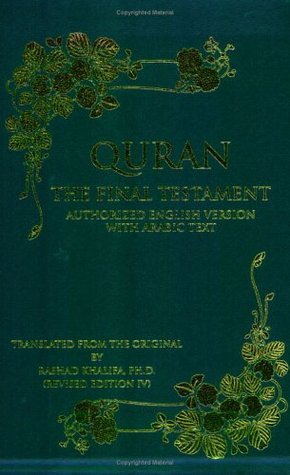 Quran - The Final Testament - Authorized English Version of the Original (Kindle Edition)