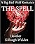 The Spell (The Big Bad Wolf...
