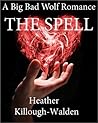 The Spell by Heather Killough-Walden