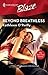 Beyond Breathless by Kathleen O'Reilly