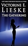 The Gathering - A Short Story by Victorine E. Lieske