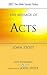 The Message of Acts by John R.W. Stott