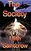 The Society by Lilith Saintcrow