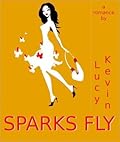 Sparks Fly