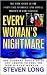 Every Woman's Nightmare: Th...
