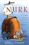 Nurk: The Strange...
