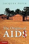 The Origins of AIDS