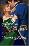 Marrying The Captain by Carla Kelly