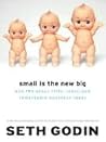Small Is the New ...