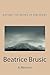 BEYOND THE SNOWS OF THE ANDES by Beatrice Brusic