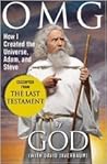 OMG: How I created the Universe, Adam, and Steve