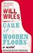 Care of Wooden Floors