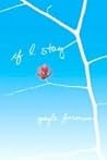 Wenn ich bleibe by Gayle Forman