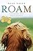 Roam: A Novel with Music