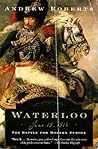Waterloo by Andrew Roberts