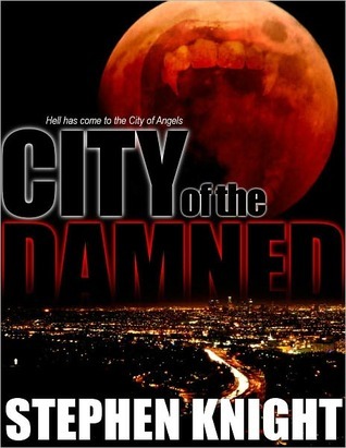 City Of The Damned (A Vampire Novel)