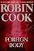Foreign Body by Robin Cook